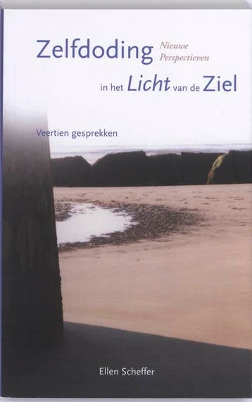 Zelfdoding in het licht van de ziel / Spiritboek, Verzenden, Gelezen, Ellen Scheffer