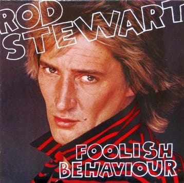 Rod Stewart - Foolish Behaviour, Verzenden