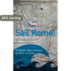Sail Rome! 9789025367749 René van Beek, Verzenden, René van Beek