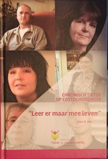 Chronisch tietze of costochondritis 9789491531026 Arno Hol, Verzenden, Gelezen, Arno Hol