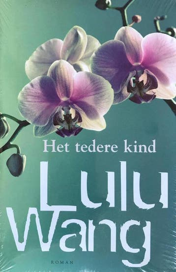 Het tedere kind 9789022551080 Lulu Wang, Verzenden, Lulu Wang