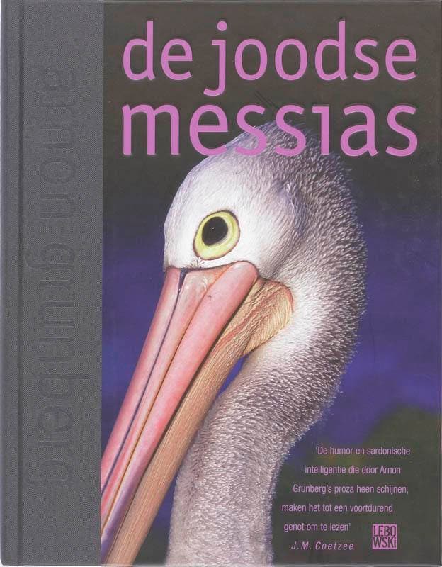 De joodse messias 9789048800940 Arnon Grunberg, Boeken, Romans, Gelezen, Verzenden