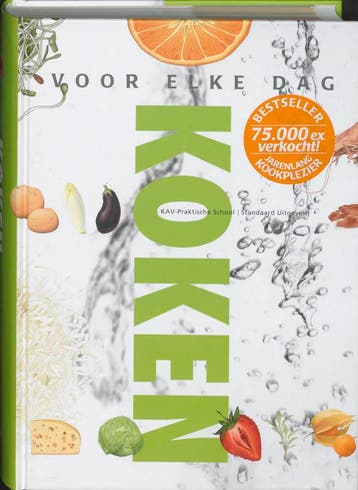 Koken voor elke dag 9789002209574 KAV-Praktische School, Boeken, Verzenden, Gelezen, KAV-Praktische School