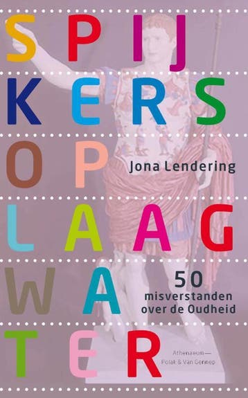 Spijkers op laag water 9789025367121 Jona Lendering, Verzenden, Gelezen, Jona Lendering