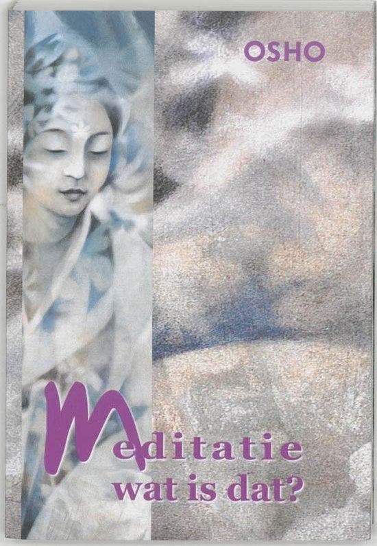 Meditatie wat is dat? - Osho (Bhagwan Shree Rajneesh) - 9789, Livres, Ésotérisme & Spiritualité, Envoi
