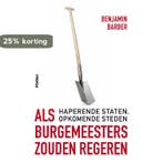 Als burgemeesters zouden regeren 9789046816721, Verzenden, Gelezen, Benjamin Barber