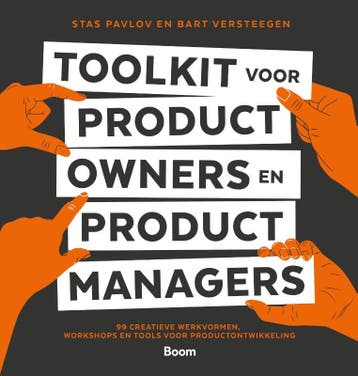 Toolkit Voor Product Owners En Product Managers | Nieuw, Verzenden, Nieuw, Stas Pavlov; Bart Versteegen