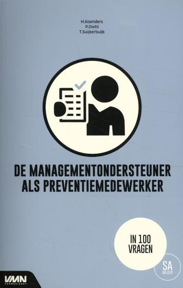 De Managementondersteuner Als Preventiemedewerker | Nieuw, Verzenden, Nieuw, P.J. Diehl; H. Koenders; A.C.M. Suijkerbuijk