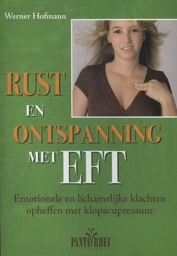 Rust en ontspanning met EFT 9789088400766 Werner Hofmann, Boeken, Verzenden, Gelezen, Werner Hofmann