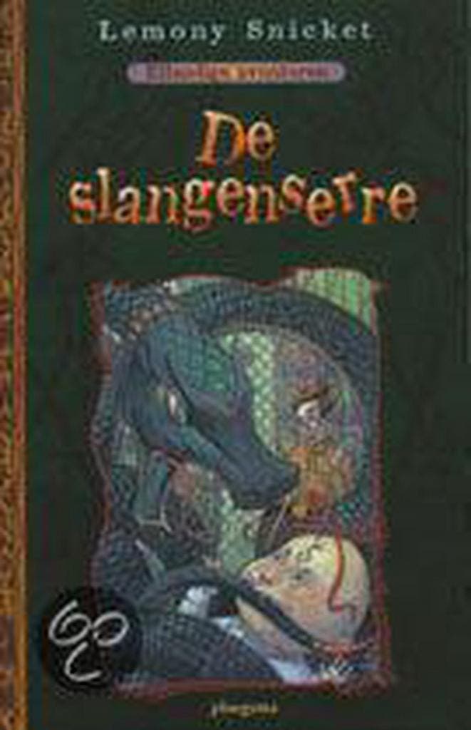 De slangenserre / Ellendige avonturen / 2 9789021615301, Livres, Livres pour enfants | Jeunesse | 10 à 12 ans, Envoi