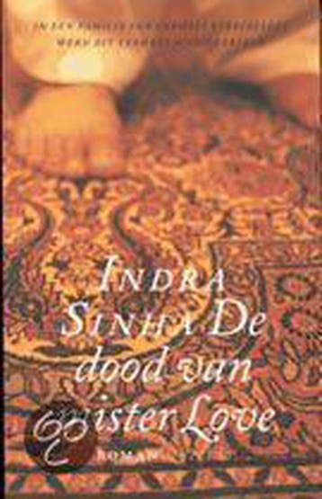 De dood van Mister Love 9789021482187 I. Sinha, Boeken, Verzenden, Gelezen, I. Sinha