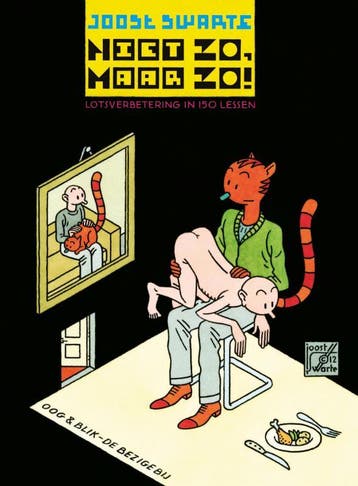 Niet zo, maar zo! 9789054923756 Joost Swarte, Verzenden, Gelezen, Joost Swarte