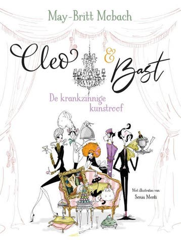 De krankzinnige kunstroof / Cleo & Bast / 1 9789048851072, Verzenden, Zo goed als nieuw, May-Britt Mobach