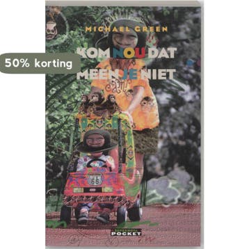 Kom nou, dat meen je niet! / Supernova-pocket 9789063187156, Verzenden, M. Green