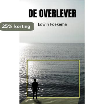 De overlever 9789464485417 Edwin Foekema, Boeken, Verzenden, Zo goed als nieuw, Edwin Foekema