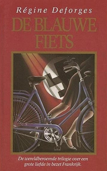 De blauwe fiets trilogie / De blauwe fiets / 1-3, Verzenden, Régine Deforges