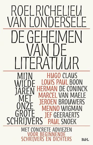 De geheimen van de literatuur 9789493443518, Verzenden, Roel Richelieu Van Londersele