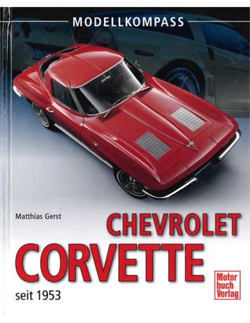 MODELLKOMPASS: CHEVROLET CORVETTE SEIT 1953, Nieuw