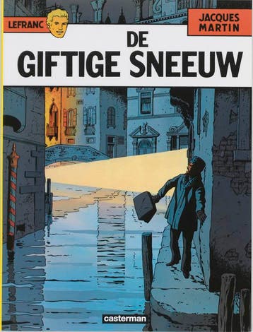 De giftige sneeuw / Lefranc / 3 9789030330349, Verzenden, Zo goed als nieuw
