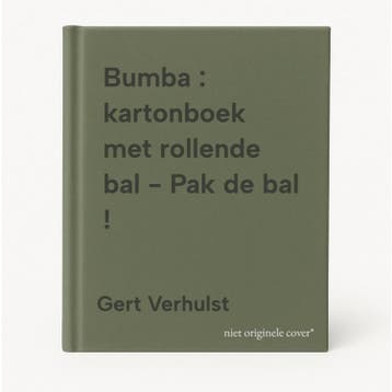 Bumba : kartonboek met rollende bal - Pak de bal !, Verzenden, Gelezen, Gert Verhulst
