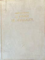 Henry Bordeaux; Pierre Vignal - Le Visage de Jérusalem -