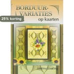 Borduurvariaties op kaarten 9789059450721 J. Lanting, Verzenden, Zo goed als nieuw, J. Lanting