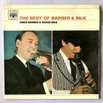 Chris Barber & Acker Bilk – The Best Of Barber & Bilk - Volu, Ophalen of Verzenden