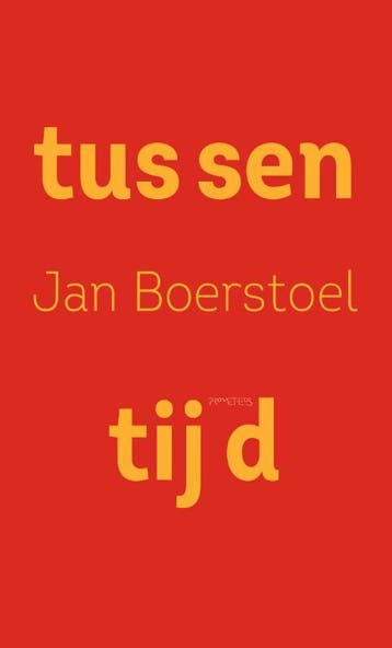 Tussentijd 9789044642629 Jan Boerstoel, Verzenden, Gelezen, Jan Boerstoel