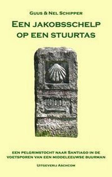 Een jakobsschelp op een stuurtas 9789081663816, Verzenden, Gelezen, P.F. Schipper-Van Belzen