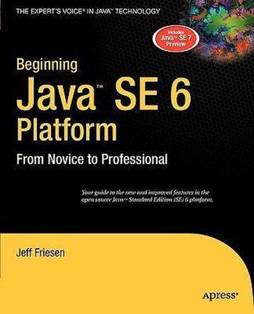 Beginning Java SE 6 Platform 9781590598306 Jeff Friesen, Verzenden, Jeff Friesen