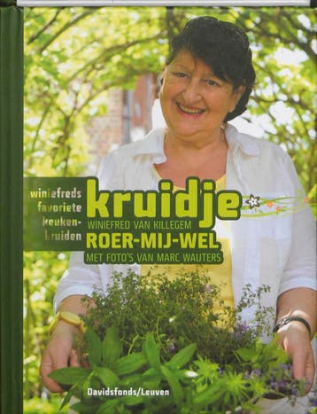 Kruidje-roer-mij-wel 9789058266446 Winiefred Van Killegem, Verzenden, Zo goed als nieuw, Winiefred Van Killegem