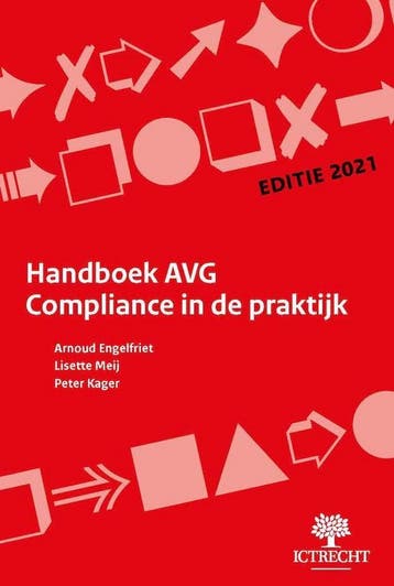Handboek AVG Compliance in de praktijk - editie 2021, Boeken, Verzenden, Gelezen, Peter Kager