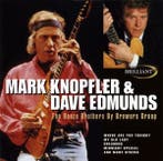 Mark Knopfler &amp; Dave Edmunds - Brewers Droop - The Booze, Verzenden