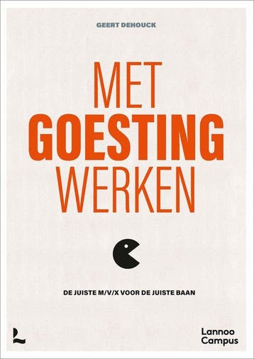Met goesting werken 9789401482615 Geert Dehouck, Verzenden, Gelezen, Geert Dehouck