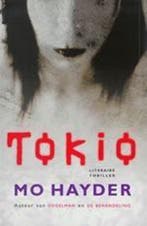 Tokio 9789024550692 Mo Hayder, Boeken, Verzenden, Gelezen, Mo Hayder
