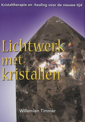 Lichtwerk met kristallen 9789077247624 W. Timmer, Boeken, Verzenden, Zo goed als nieuw, W. Timmer