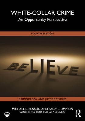 White-Collar Crime | Nieuw, Verzenden, Nieuw, Michael L. (University of Cincinnati Benson; Sally S. (University of Maryland Simpson; Melissa Rorie; Jay P. Kennedy