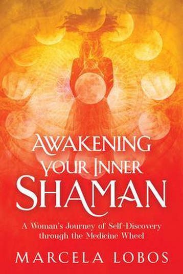 Awakening Your Inner Shaman 9781401960322 Marcela Lobos, Verzenden, Marcela Lobos