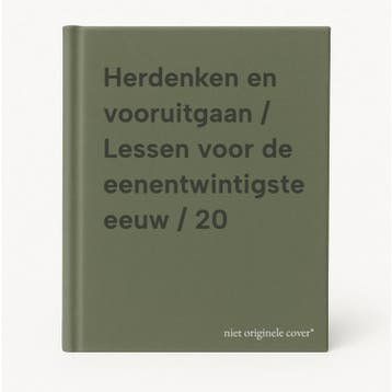 Herdenken en vooruitgaan / Lessen voor de eenentwintigste, Verzenden, Zo goed als nieuw