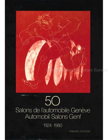 50 SALONS DE LAUTOMOBILE GENÈVE / AUTOMOBIL-SALONS GENF, Nieuw