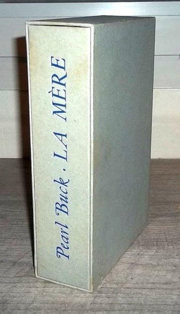 Pearl Buck / Hermine David - La Mere - 1947