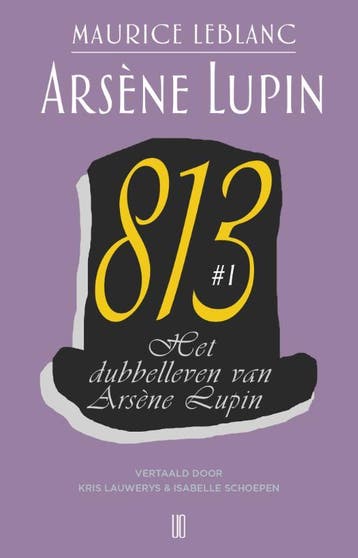Het dubbelleven van Arsène Lupin / 813 #1 / Arsène Lupin / 4, Livres, Verzenden