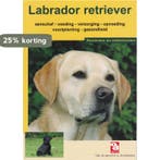 De Labrador retriever / Over Dieren 9789058210043, Verzenden, Gelezen