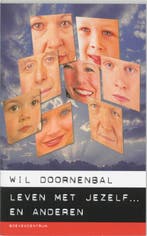 LEVEN MET JEZELF ... EN ANDEREN 9789023902966 W. Doornenbal, Boeken, Verzenden, Gelezen, W. Doornenbal