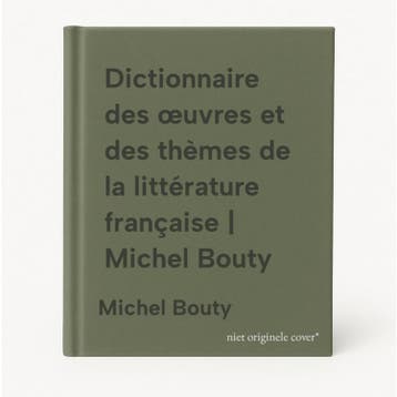Dictionnaire des œuvres et des thèmes de la littérature, Livres, Verzenden, Michel Bouty