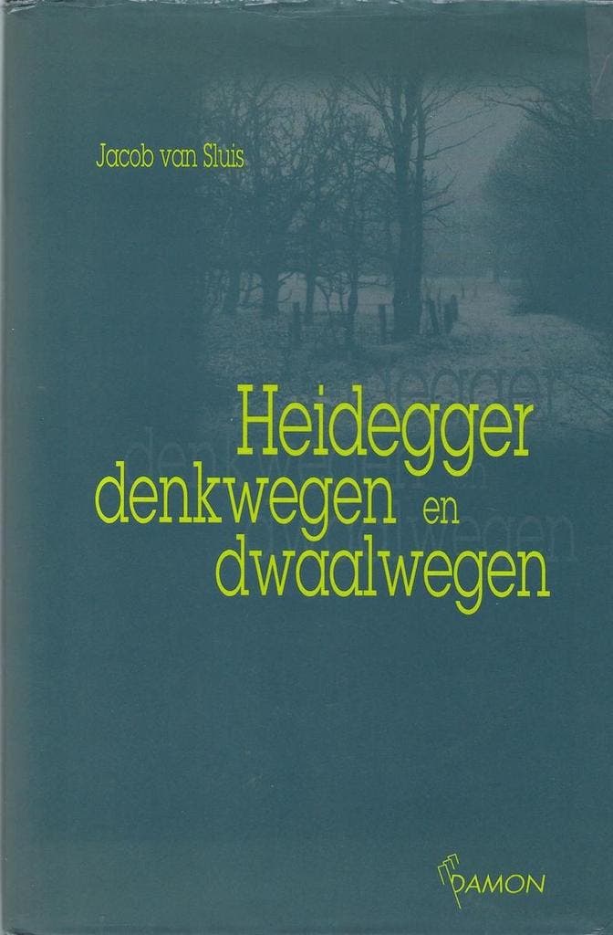 Heidegger - denkwegen en dwaalwegen 9789055734115, Boeken, Filosofie, Gelezen, Verzenden