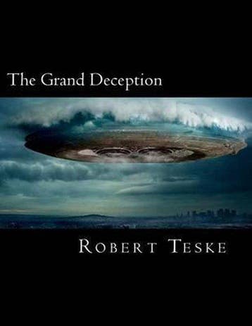The Grand Deception 9781475121285 Robert K Teske Jr, Verzenden, Robert K Teske Jr
