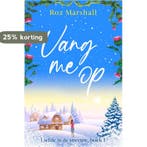 Vang me op / Liefde in de sneeuw / 1 9789492585615, Verzenden, Roz Marshall