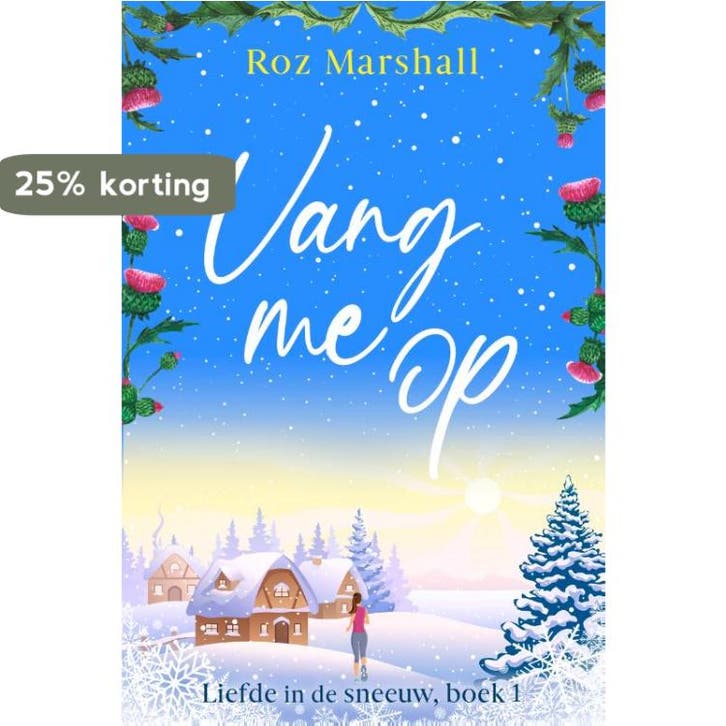 Vang me op / Liefde in de sneeuw / 1 9789492585615, Livres, Romans, Envoi