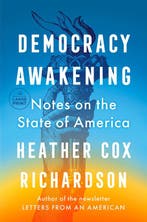 Democracy Awakening 9780593792612 Heather Cox Richardson, Verzenden, Zo goed als nieuw, Heather Cox Richardson